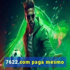 7622.com paga mesmo